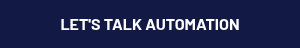 LET'S TALK AUTOMATION