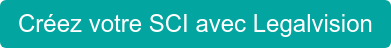 Créez votre SCI avec Legalvision