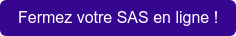Fermez votre SAS en ligne !