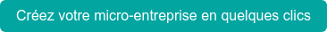 Créez votre micro-entreprise en quelques clics