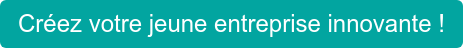 Créez votre entreprise innovante !