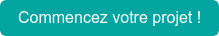 Commencez votre projet !