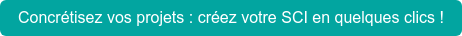Concrétisez vos projets : créez votre SCI en quelques clics !