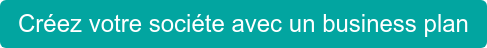 Créez votre sociéte avec un business plan