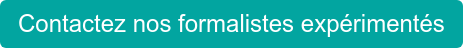 Contactez nos formalistes expérimentés
