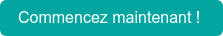 Commencez maintenant !