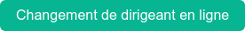 Changement de dirigeant en ligne