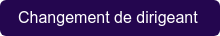 Changement de dirigeant