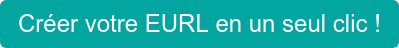 Créer votre EURL en un seul clic !