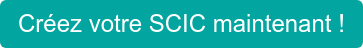 Créez votre SCIC maintenant !