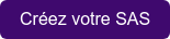 Créez votre SAS