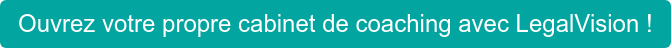 Ouvrez votre propre cabinet de coaching avec LegalVision !