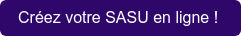 Créez votre SASU en ligne !