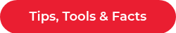 Tips, Tools & Facts