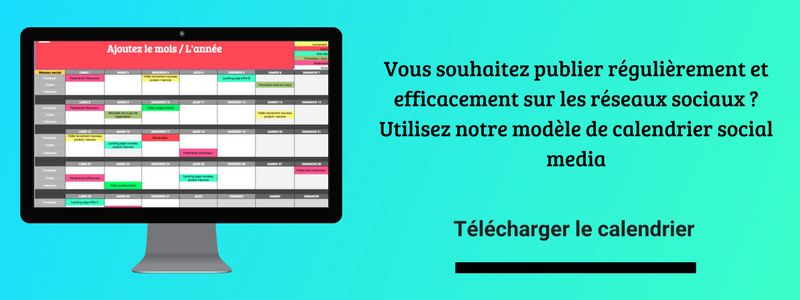 Vous souhaitez publier régulièrement et efficacement sur les réseaux sociaux ? Utilisez notre modèle de calendrier social media Télécharger le calendrier