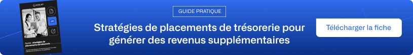 Le grand guide sur les stratégies de placements de trésorerie