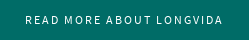 READ MORE ABOUT LONGVIDA