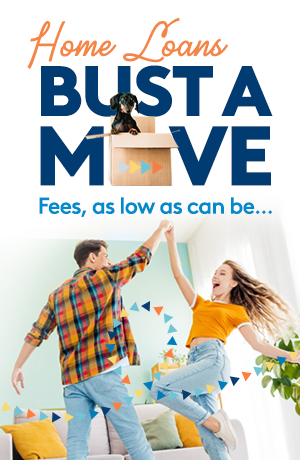 Home Loans Bust A Move with fees as low as can be