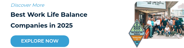 Discover More Best Work Life Balance Companies in 2025  