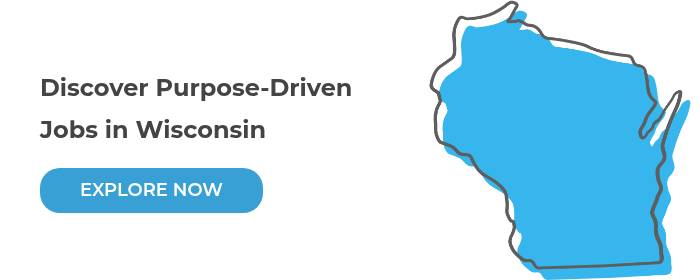 Discover Purpose-Driven Jobs in Wisconsin  