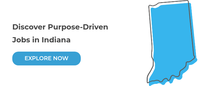Discover Purpose-Driven Jobs in Indiana  