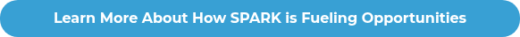 Learn More About How SPARK is Fueling Opportunities