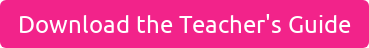 Download the Teacher's Guide