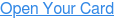 Open Your Card