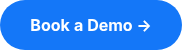 <span style="color: #ffffff;">Book <strong>a Demo →</strong></span>
