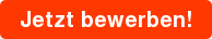 Jetzt bewerben!