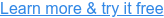 Learn more & try it free