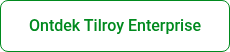 Ontdek Tilroy Enterprise
