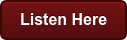 Listen Here