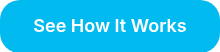 See How It Works