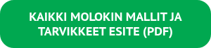KAIKKI MOLOKIN MALLIT JA TARVIKKEET ESITE (PDF)