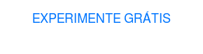 EXPERIMENTE GRÁTIS 14 dias. Não é necessário cartão de crédito.