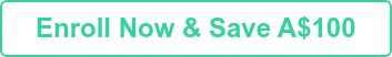 Enroll Now & Save A$100