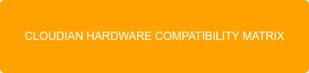 CLOUDIAN HARDWARE COMPATIBILITY MATRIX