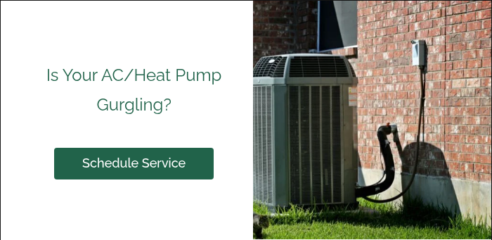 Is Your AC/Heat Pump Gurgling? &nbsp; &nbsp;
