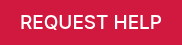 REQUEST HELP