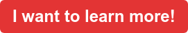 I want to learn more!