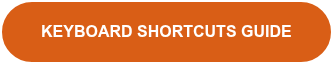 KEYBOARD SHORTCUTS GUIDE