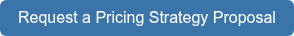 Request a Pricing Strategy Proposal