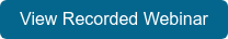 View Recorded Webinar