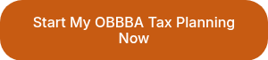 Start My OBBBA Tax Planning Now