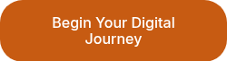 Begin Your Digital Journey