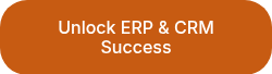 Unlock ERP & CRM Success