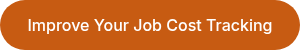 Improve Your Job Cost Tracking