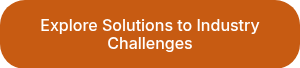 Explore Solutions to Industry Challenges