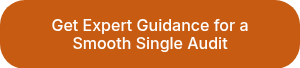 Get Expert Guidance for a Smooth Single Audit